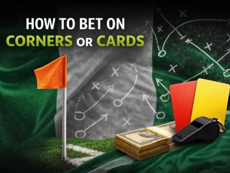 How to Bet on Corners or Cards