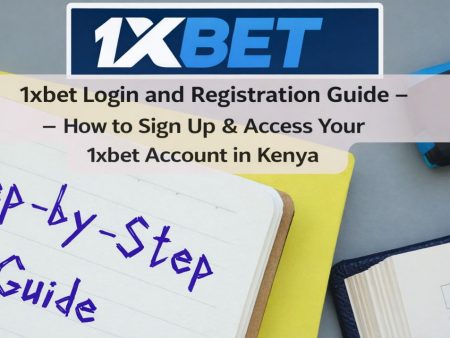Login and Registration Guides 1xbet